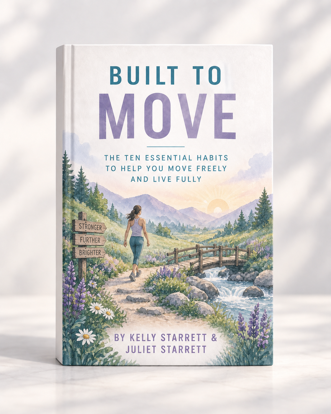 Built to Move by Kelly Starrett and Juliet Starrett