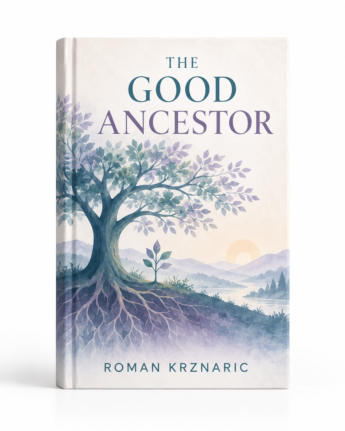 The Good Ancestor by Roman Krznaric